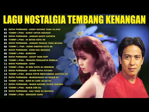 Download MP3 Lagu Nostalgia Tembang Kenangan 🍹 Lagu Pop Lawas 80an 90an 🍹 Ratih Purwasih dan Tommy J Pisa