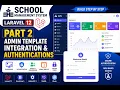 Laravel 12 School Management System Tutorial Part 2 Admin Template Integration Authentication