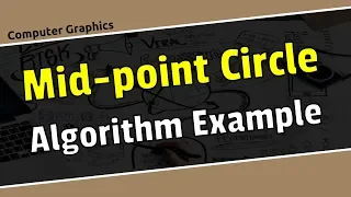 Midpoint Circle Algorithm Example Computer Graphics Tutorial