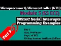 Module 5 Part 9 8051 Serial Interrupts Programming Microprocessor Microcontroller S5 ECE KTU