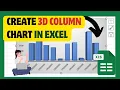 How To Create 3D Column Chart In Excel