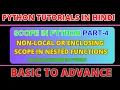 nonlocal and enclosing scope in python nonlocal global keyword Python Tutorials in Hindi