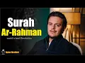 Download Lagu SURAH AR-RAHMAN (سورة الرحمن) - Egzon Ibrahimi