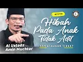 [Majelis Sigabah] Istifta: Hibah Pada Anak Tidak Adil, Sah Ataukah Tidak? -  Ustadz Amin Muchtar