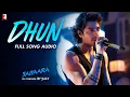 Download Lagu Dhun Song | Saiyaara | Full Song Audio | Mithoon | Arijit Singh | In Cinemas 18 July 2025