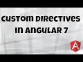 Getting Start With Angular Custom Directive in Angular 7
