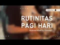 Download Lagu Rutinitas Pagi Hari | Husband ASMR | Indonesia