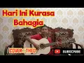 Download Lagu ||Lagu Rohani - Hari Ini Kurasa Bahagia || Cover : Theo Pakai Gitar