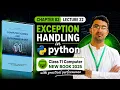 Exception Handling in Python Class 11 Computer Science Chapter 02 New Book 2025