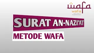 Download MUROTTAL MERDU  | SURAT AN-NAZI'AT | METODE WAFA MP3