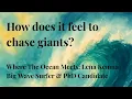 Download Lagu Big Wave Surfing: What's it like chasing giants? Where The Ocean Meets: Lena Kemna