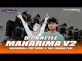 Lagu DJ BATTLE MAHARIMA V2 MAHARDIKAPRO AUDIO X IMA PRODUCTION ‼️• DJ RISKI IRVAN NANDA 69PROJECT •
