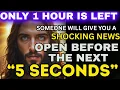 Lagu JESUS SAYS: ONLY 1 HOUR IS LEFT... SOMEONE WILL  GIVE YOU A SHOCKING NEWS...36