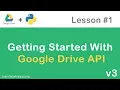 Google Drive API in Python Getting Started