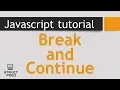 JavaScript Tutorial 24 - JavaScript Break and Continue Statements