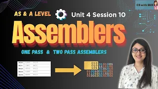 Session 10 Assembler One Pass and Two Pass Assembler