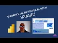 Enhance User Experience in Power BI with Tooltips