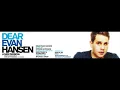 Exclusive First Listen - "Only Us" | DEAR EVAN HANSEN - A New Musical