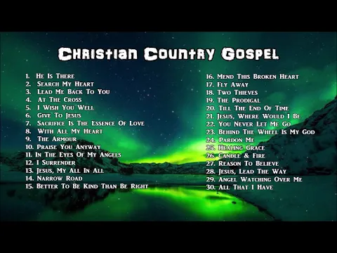 Download MP3 Christian Country Gospel - Beautiful Collection by Lifebreakthrough