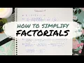 FACTORIALS EXPLAINED simplify factorial expressions quickly Math Hacks