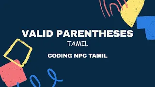 Valid Parentheses Tamil DSA - Leetcode Cpp
