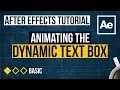 After Effects Tutorial - Animating the Dynamic Text Box