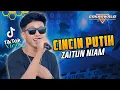 Download Lagu CINCIN PUTIH - ZAITUN NI'AM CAKRAWALA MUSIC