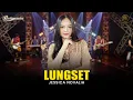 Download Lagu JESSICA NOVALIA - LUNGSET | Feat. RASTAMANIEZ ( Official Live Version )