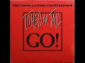 Tones On Tail - Go!