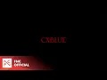 Lagu CNBLUE (씨엔블루) 9TH MINI ALBUM [WANTED] HIGHLIGHT MEDLEY