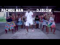 Pachou Man - Djolow (Official Music Video)