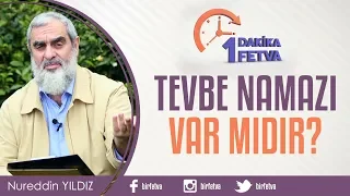 Tevbe namazı var mıdır?