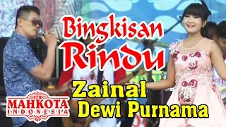 Download BINGKISAN RINDU # ZAINAL \u0026 DEWI PURNAMA # NEW MAHKOTA INDONESIA DALEGAN MP3