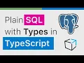 Plain SQL types for web apps in TypeScript Node js