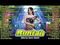 Download Lagu RUNTAH // KENDANG RAMPAK // FULL ALBUM PILIHAN _VIRAL TIKTOK