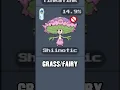 Who is a Grass Fairy Type Pokemon Part 49