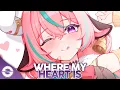 Download Lagu Nightcore - Where My Heart Is (Lyrics)