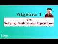 2-3 Solving Multi-Step Equations Algebra 1 Ember Learning Labs