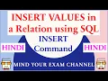 SQL Insert Values in a Table HINDI Database INSERT INTO Command Relational DBMS Database