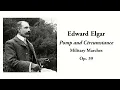 Elgar: Pomp and Circumstance Military Marches, Op. 39 (with Score)