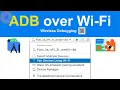 ADB over Wi-Fi How to connect the physical device to the Android Studio over WiFi for debugging