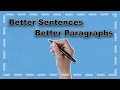 How to Write Better Sentences and Paragraphs The 2-3-1 Rule