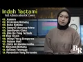 Download Lagu INDAH YASTAMI - ASMARA COVER AKUSTIK FULL ALBUM TERBARU