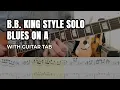 B.B. King Style Solo - Blues on A (with TAB)