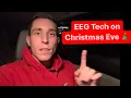 Christmas Eve as a Traveling EEG Technologist
