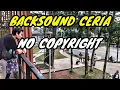 Download Lagu BACKSOUND CERIA // NO COPYRIGHT