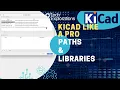 KiCad 8 - Paths and Libraries
