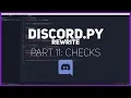 Python Making a Discord bot Part 11 Checks