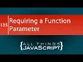 JavaScript Tip Requiring a Function Parameter