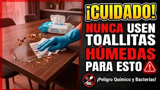 ¡Cuidado! Nunca usen Toallitas Húmedas para ESTO!